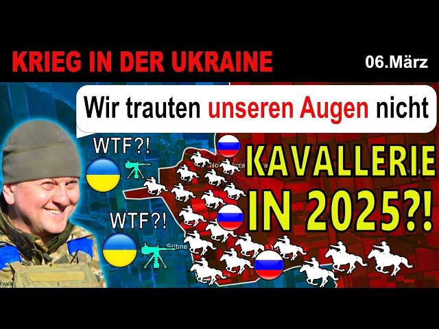 06.MÄRZ: ECHTE AUFNAHMEN - Russische Truppen REITEN AUF PFERDEN INS DESASTER! | Ukraine-Krieg