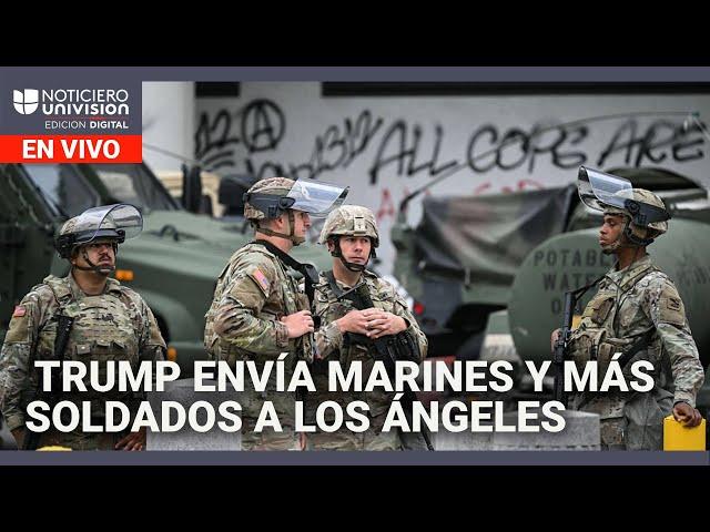Protestas en Los Ángeles: Trump envía marines y más soldados Edicion Digital 10 de junio de 2025