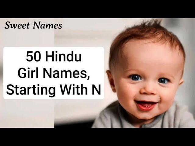 50 Hindu Girl Names, Starting With N - All About Names