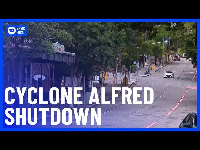 Cyclone Alfred: Brisbane Shuts Down, Residents Urged To Stay Indoors | 10 News First