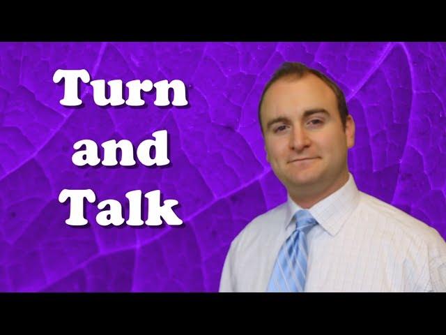 How to do a Turn and Talk - TeachLikeThis