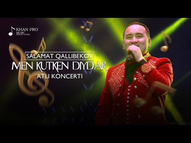 Salamat Qallibekov "Men kutken diydar" koncert