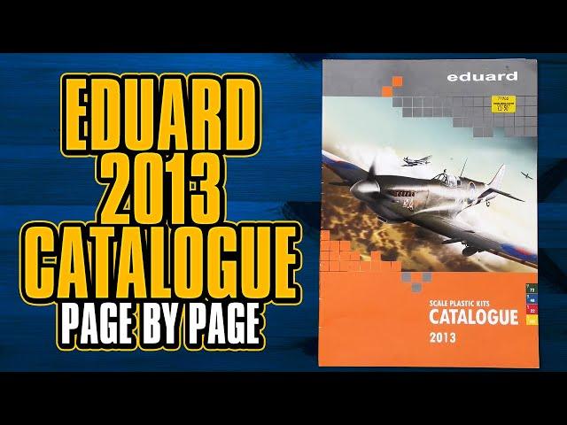 Eduard 2013 Catalogue Page by Page (Scale Model Catalog)