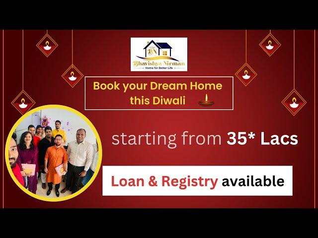 Book your Dream Home this Diwali  | Starting 35* Lacs | Loan and Registry | 9899550700.