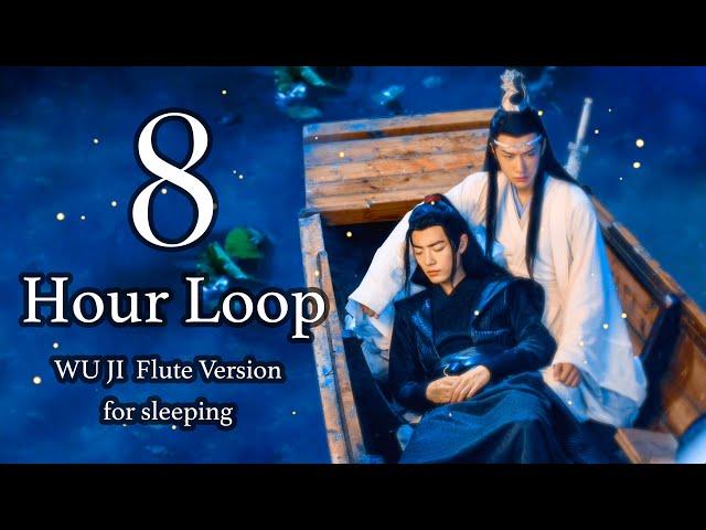 WU JI [无羁] 8 hours beautiful flute music for sleeping  -The Untamed OST ปรมจารย์ลัทธิมาร ฟันก่อนนอน