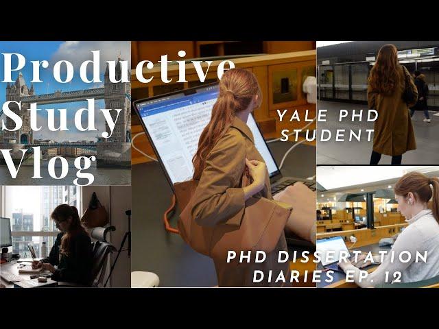 *productive STUDY vlog* | Yale History PhD Student in London | Dissertation Diaries Ep  12