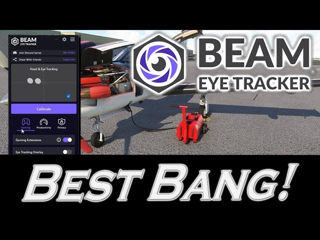 Beam EyeTracker Is the Best Bang For Your Buck MSFS DCS XPlane