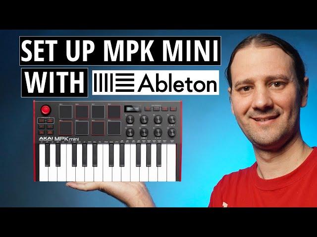 AKAI MPK MINI MK3 - Ableton Live Setup Tutorial