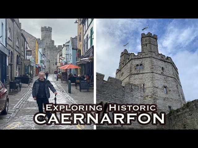 Caernarfon Walkthrough and tour / North Wales / 2021