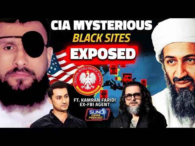 Untold Reality of CIA Mysterious Black Sites | Exposed By Kamran Faridi EX-FBI Agent