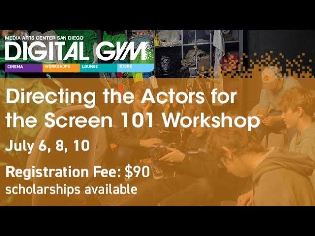 Directing the Actors for the Screen 101 - Showcase