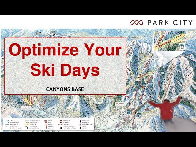 Optimize Your Ski Days (Canyons Base) | Park City Mountain Resort