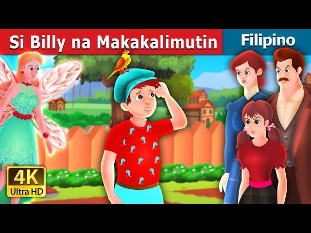 Si Billy na Makakalimutin | Billy Forgot Story | @FilipinoFairyTales