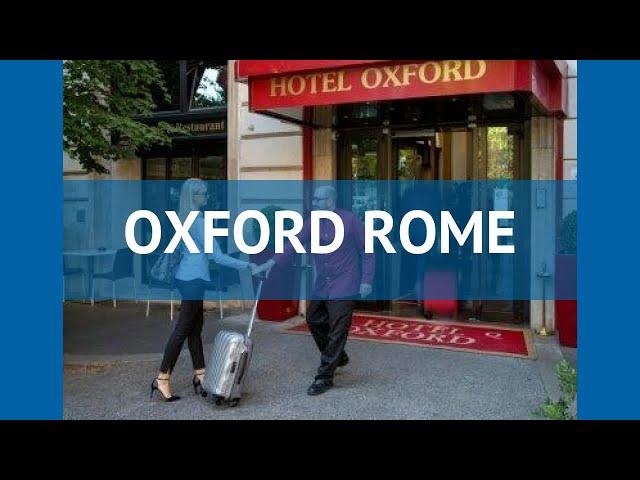 OXFORD ROME 4* Италия Рим обзор – отель ОХФОРД РОМ 4* Рим видео обзор