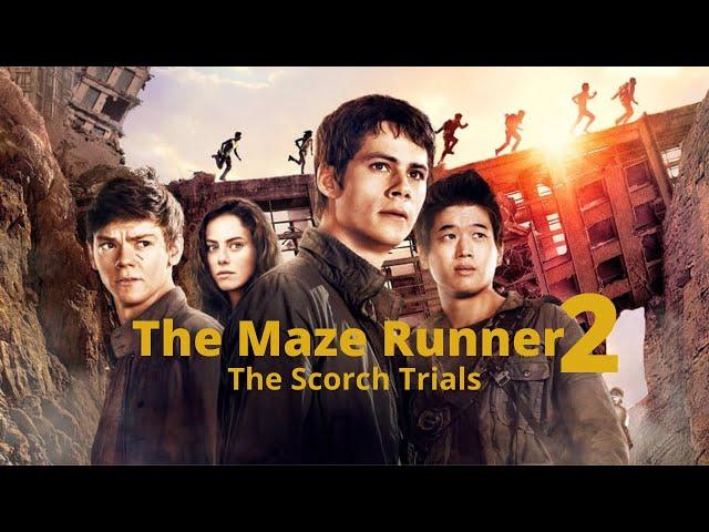 The Maze Runner 2: The Scorch Trials ꟾꟾNew English Sci-fi Movieꟾꟾ Zombie MovieꟾꟾEnglish Movie 2021