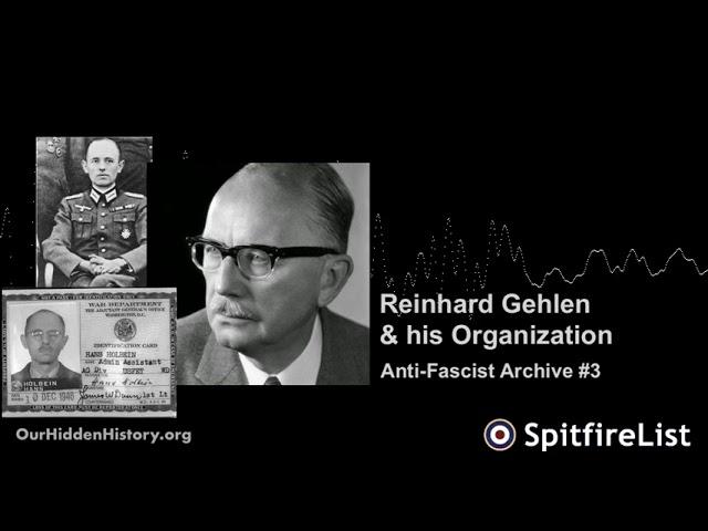 Reinhard Gehlen & His Organization: Anti-Fascist Archives #3 w/ Dave Emory (1984)