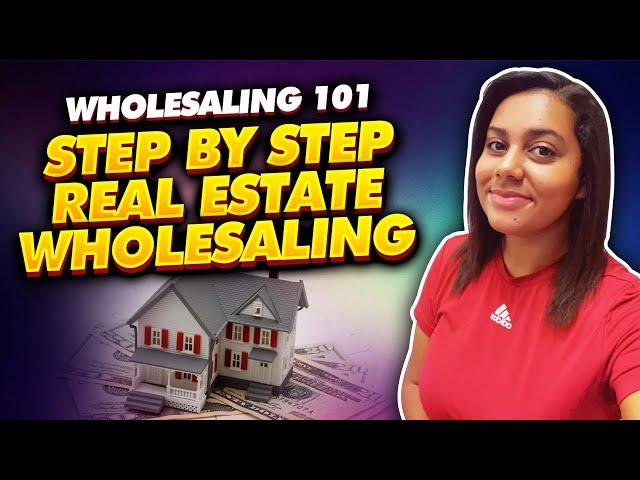 How To Start Wholesaling (SIMPLE STEP BY STEP PLAN)