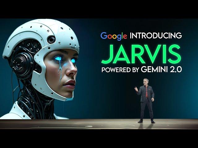 Google's New AI JARVIS Powered by Gemini 2.0 Might Be Too Powerful