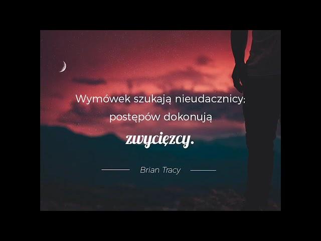 BRIAN TRACY - JAK MOGĘ W SPOSÓB NAJBARDZIEJ WARTOŚCIOWY WYKORZYSTAĆ MÓJ CZAS WŁAŚNIE TERAZ?