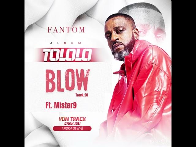 Blow Ft. Mister9