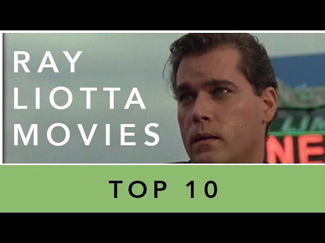 Top 10: Ray Liotta Movies