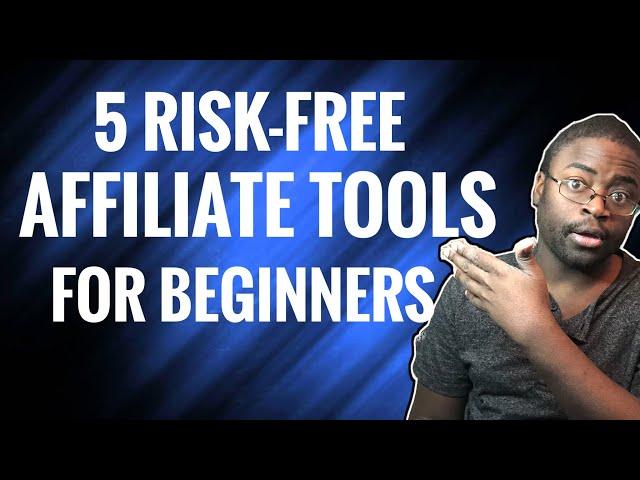 5 Free Affiliate Marketing Tools For Beginners