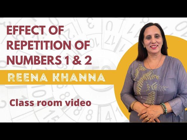 Effect of Repetition of numbers 1 & 2 || Classroom video || Reena Khanna