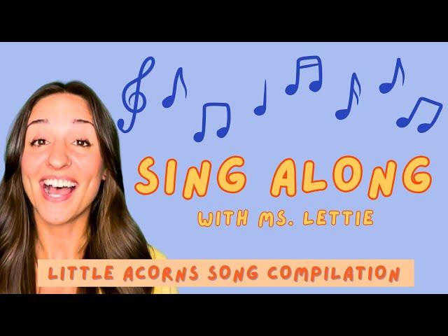 Christian Toddler Songs! Sing along to all the Little Acorns songs with Ms. Lettie!