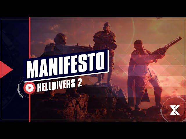 Helldivers 2 - The Helldiver Manifesto