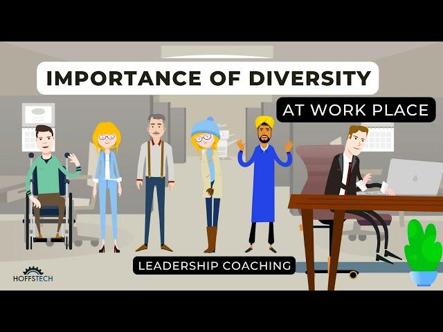 The Importance of Diversity In The Workplace