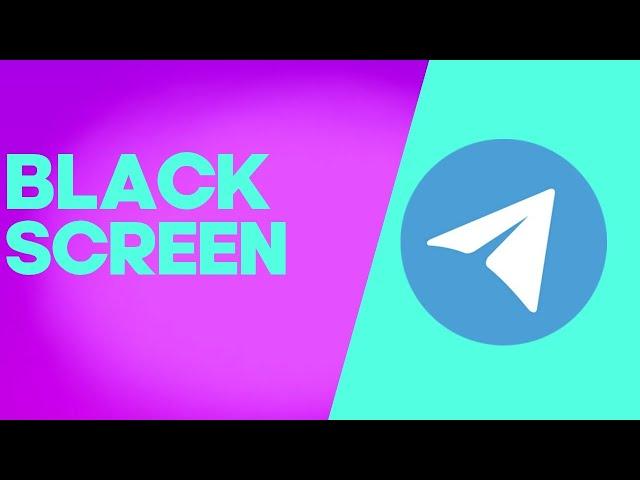 How to Fix and Solve Black Screen on Telegram on Any Android Phone - Mobile App Problem