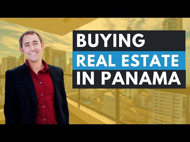 How do you buy real estate in Panama?