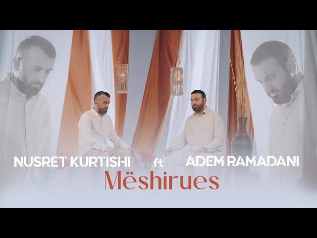 Nusret Kurtishi ft Adem Ramadani - Mëshiruesi