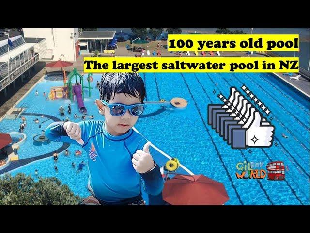 Visiting 100 years old and largest saltwater pool in NZ!