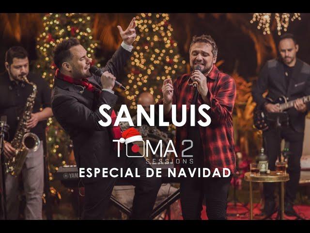 SanLuis - Toma 2 Sessions (Especial de Navidad)