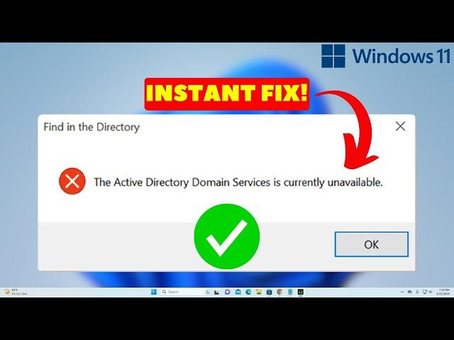 How To Fix The Active Directory Domain Services Is Currently Unavailable Error