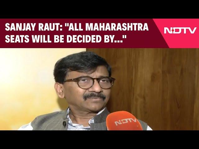 Maharashtra Elections 2024 | Sanjay Raut: "All Maharashtra Seats Will Be Decided By This Evening"