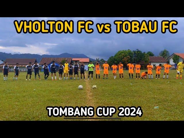 Vholton FC vs Tobau FC (Tombang Cup 2024)