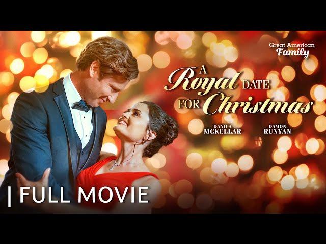 A Royal Date for Christmas | Full Christmas Movie | Starring Danica McKellar & Damon Runyan