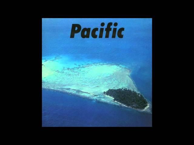 Pacific (Full Album, 1978) - Haruomi Hosono, Shigeru Suzuki, & Tatsuro Yamashita