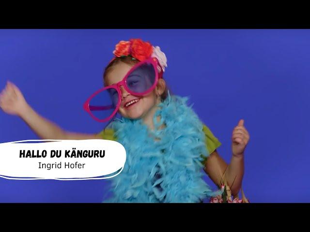 Ingrid Hofer | Hallo du, Känguru (Offizielles Tanzvideo) | Kinderlieder | Bewegungslieder