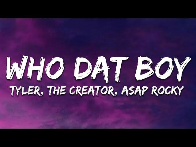 Tyler, The Creator - Who Dat Boy (feat. A$AP Rocky) (Lyrics)