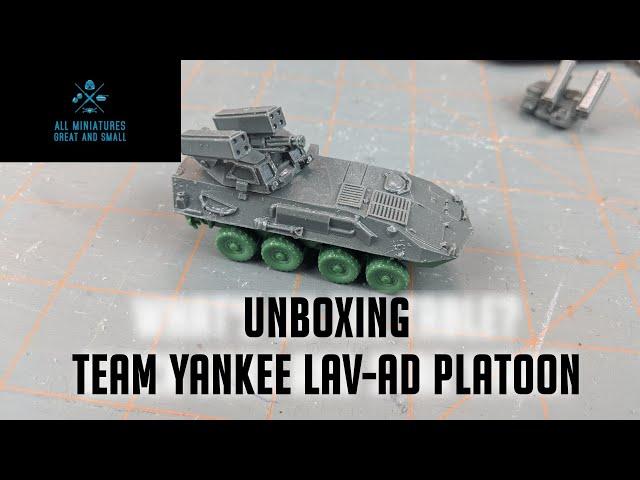 Unbox and look at - Team Yankee LAV-AD platoon