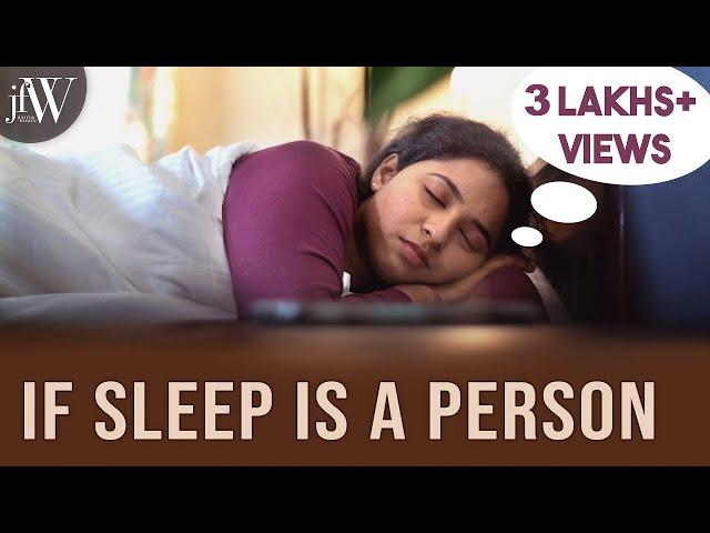 If Sleep is a Person | ft. JFW Saru and Bibian | JFW