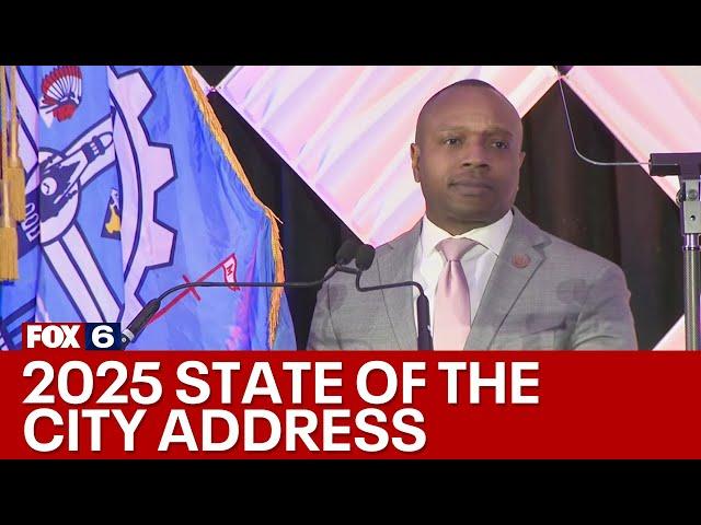 Milwaukee 2025 State of the City Address | FOX6 News Milwaukee