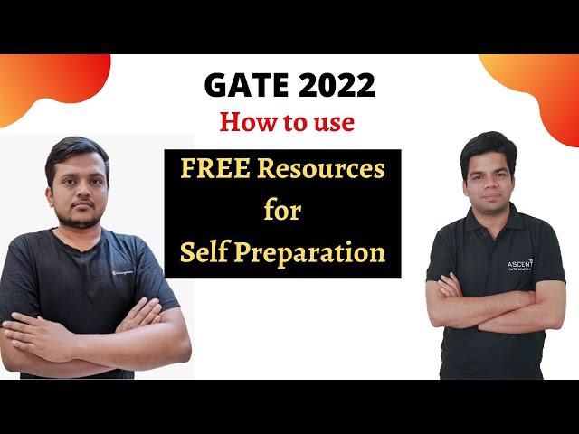 How to use FREE Resources for self preparation | GATE 2022