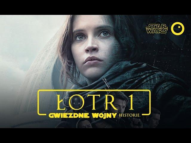 Łotr 1 / Rogue One - Recenzja bez spoilerów #238