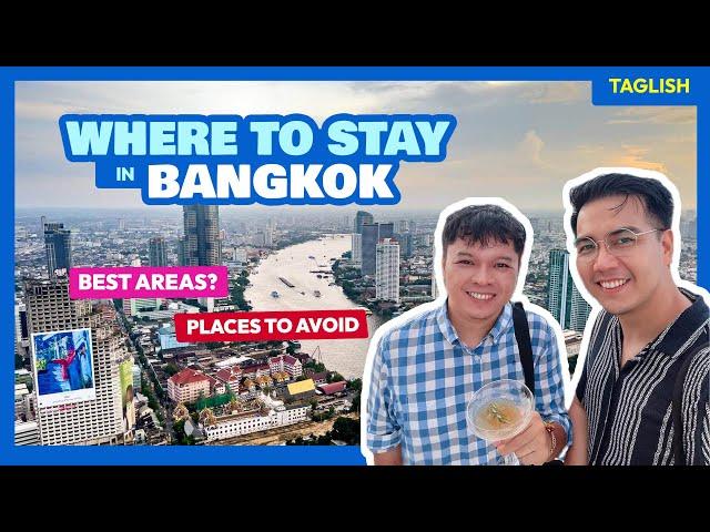 Where to Stay in BANGKOK, Thailand (Silom, Sukhumvit, Siam?) • The Poor Traveler Filipino