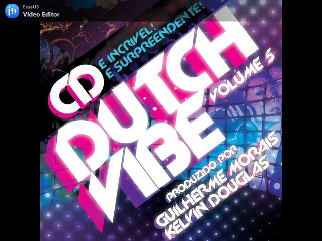 CD DUTCH VIBE VOL 5 NOSTALGIA - DJS KELVIN DOUGLAS E GUILHERME MORAIS