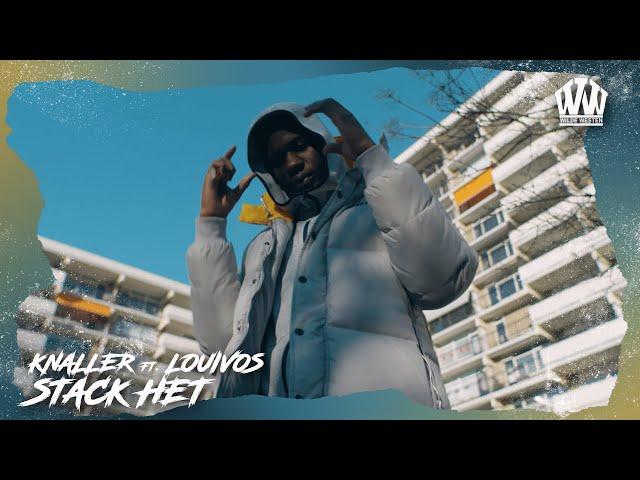 KNALLER ft. LOUIVOS - STACK HET (PROD. PROBLEMCHILD)